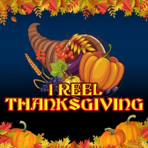 1 Reel Thanksgiving