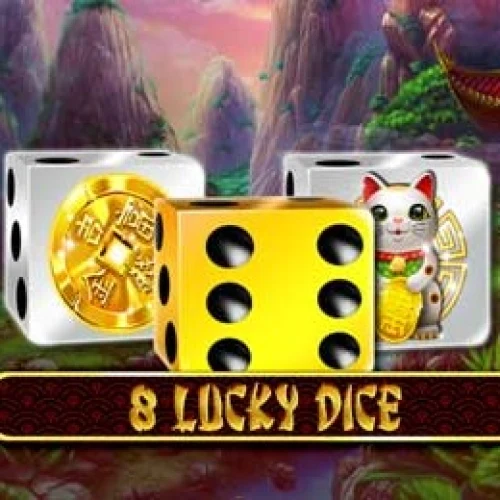 8 Lucky Dice