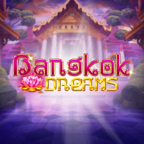 Bangkok Dreams