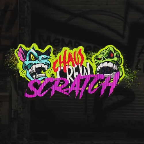 Chaos Crew Scratch