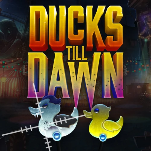 Ducks Till Dawn