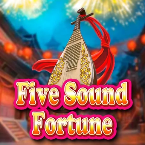 Five Sound Fortune