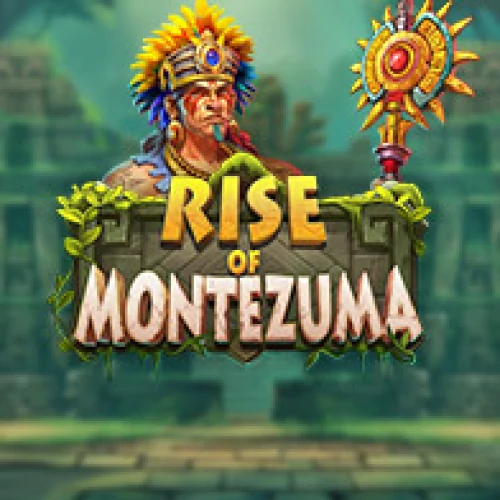Rise of Montezuma
