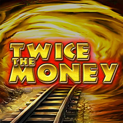 Twice The Money